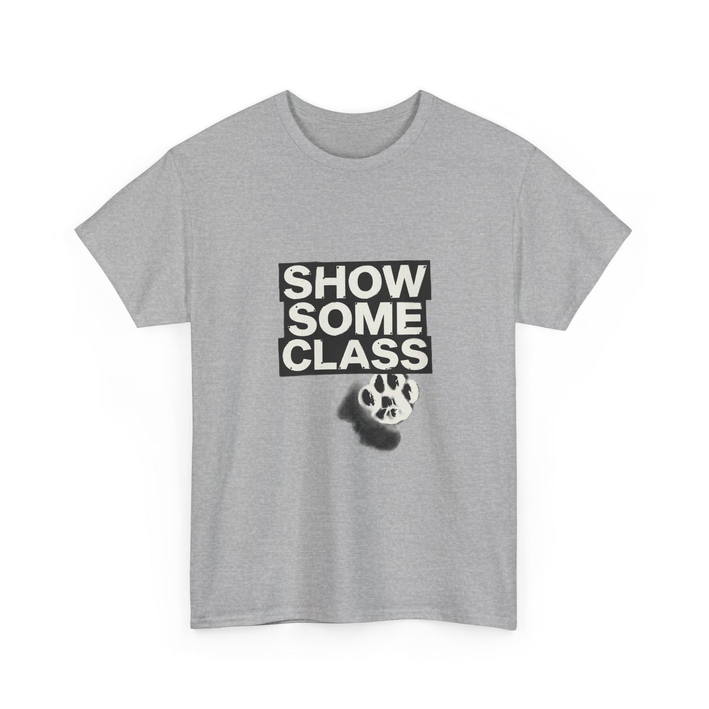 SHOW SOME CLASS
