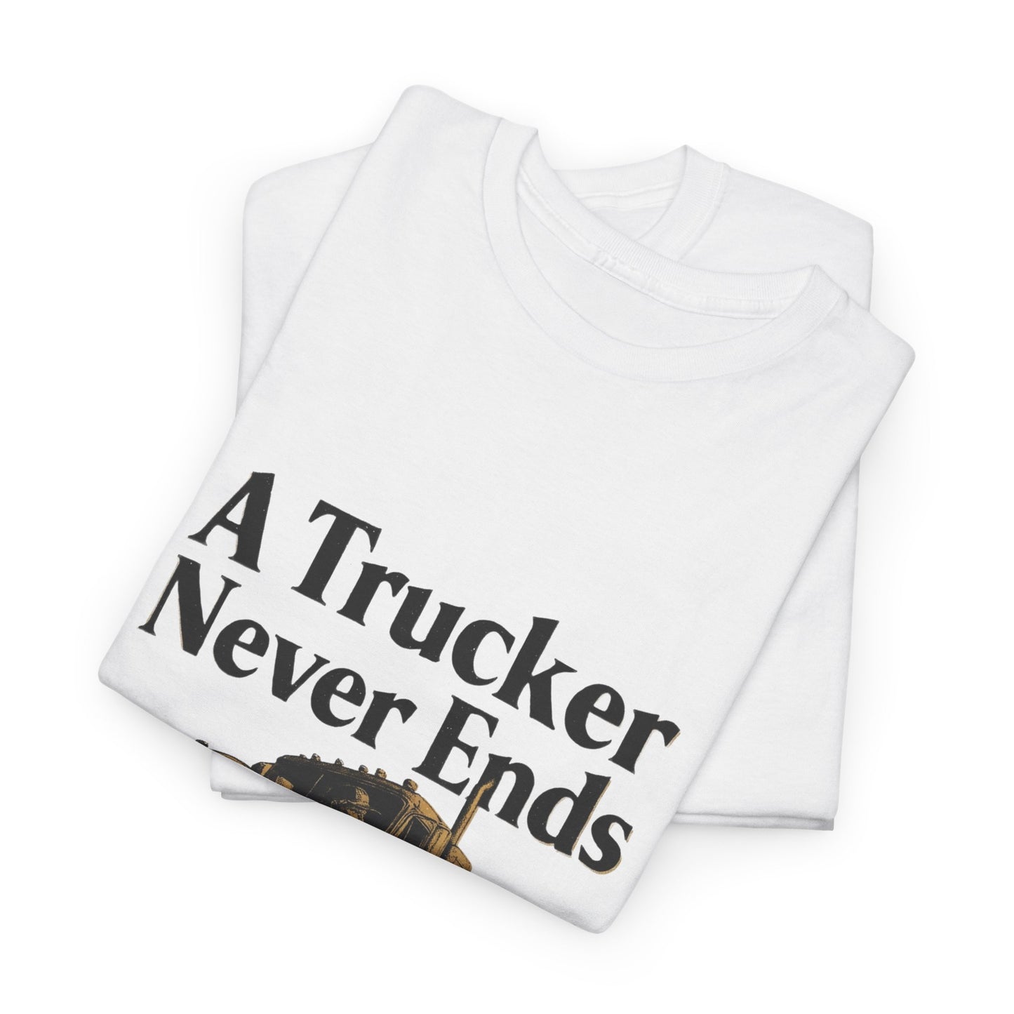 A Trucker Never Ends