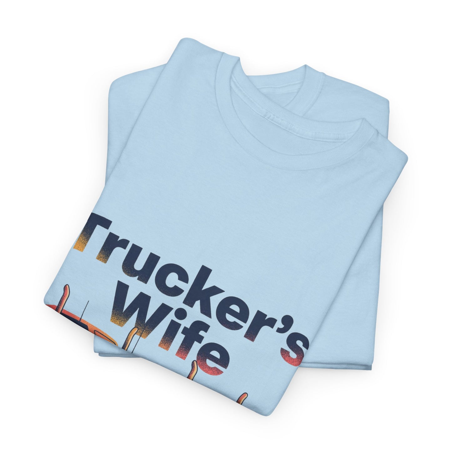 Trucker’s Wife