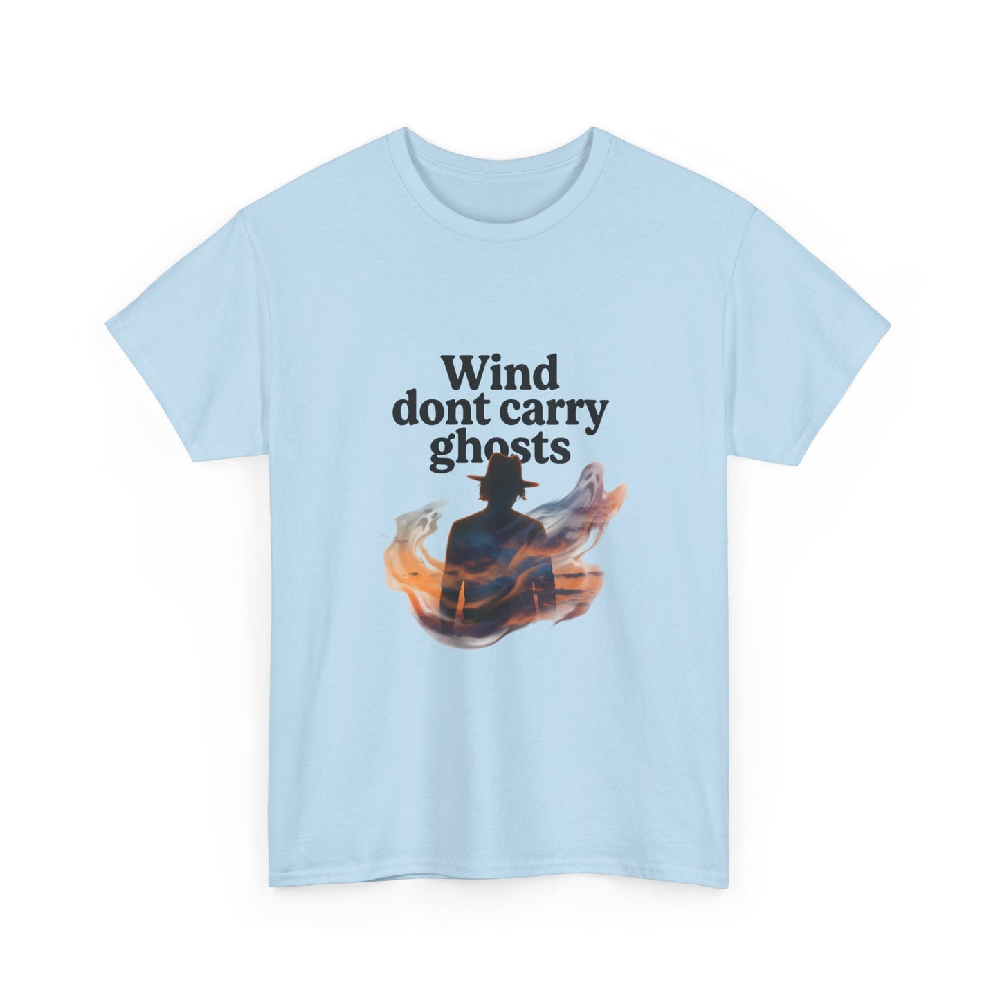 Wind dont carry ghosts