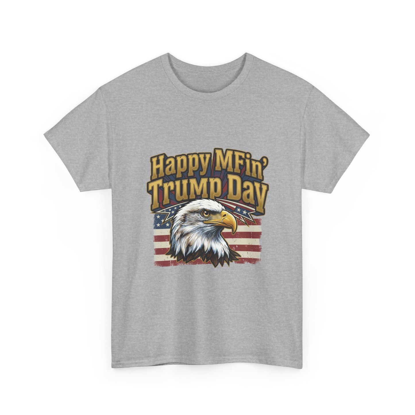 Happy MFin' Trump Day